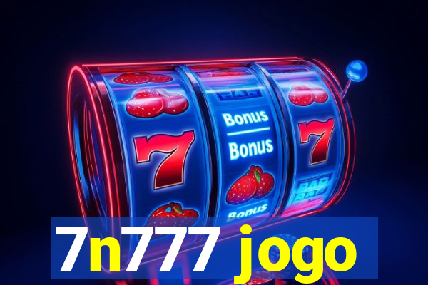 7n777 jogo