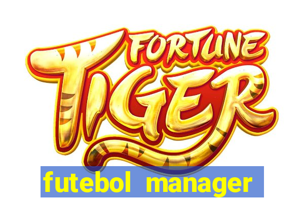 futebol manager offline para android