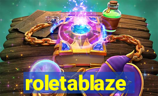 roletablaze