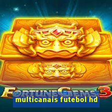 multicanais futebol hd