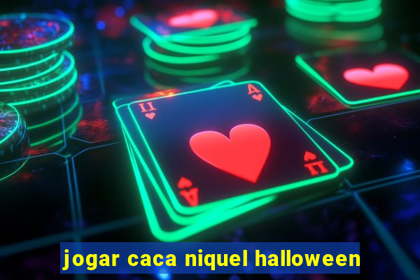 jogar caca niquel halloween