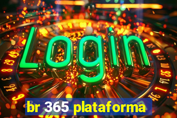 br 365 plataforma