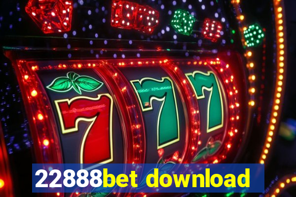 22888bet download