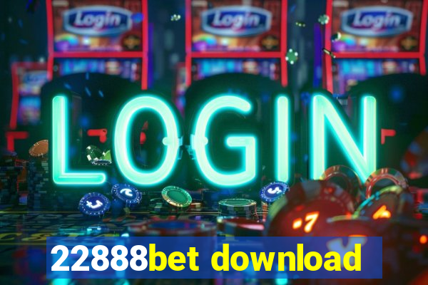 22888bet download