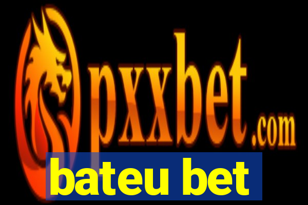 bateu bet