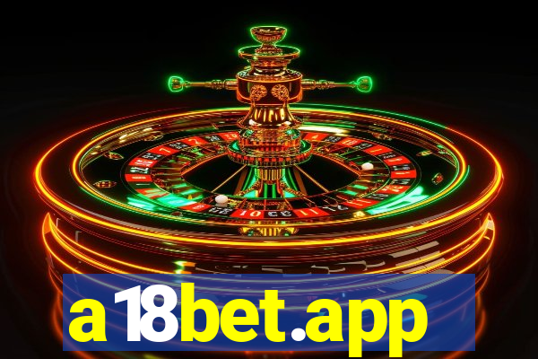 a18bet.app