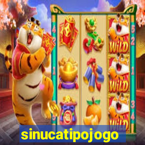 sinucatipojogo