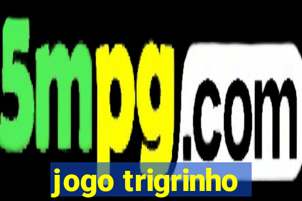 jogo trigrinho