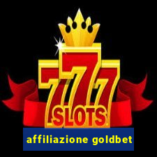 affiliazione goldbet