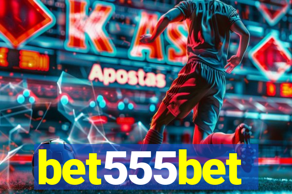 bet555bet