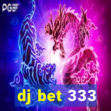 dj bet 333