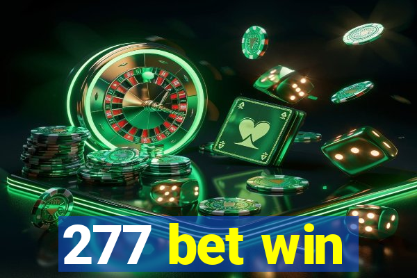 277 bet win