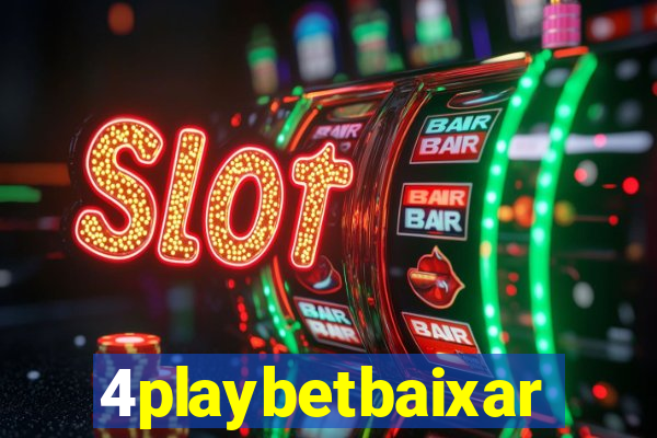 4playbetbaixar