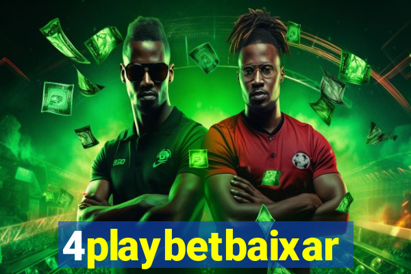 4playbetbaixar