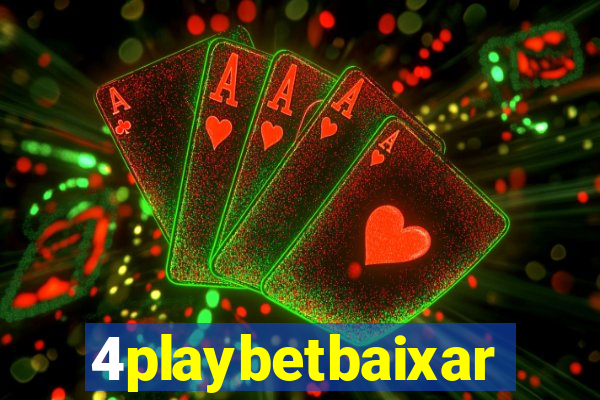 4playbetbaixar