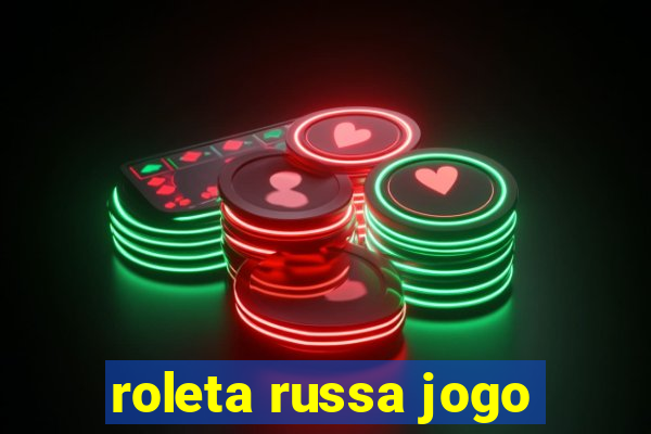 roleta russa jogo