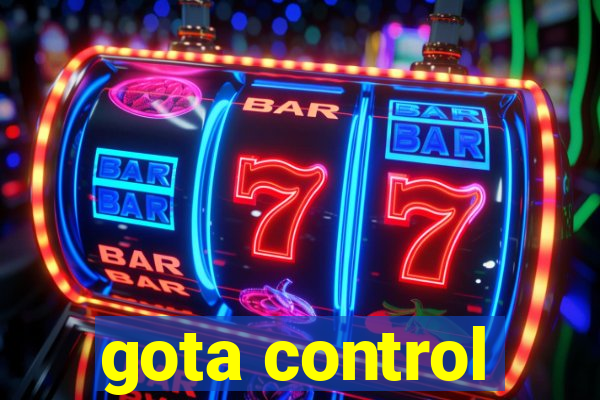 gota control