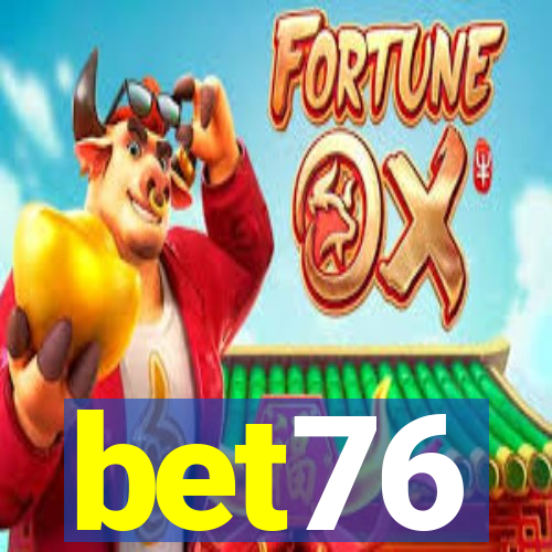 bet76