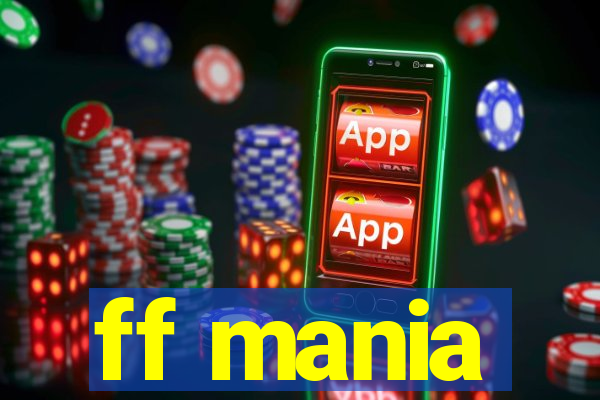 ff mania