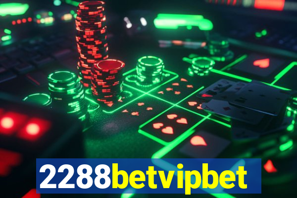 2288betvipbet