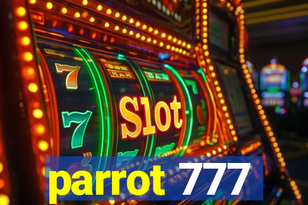 parrot 777