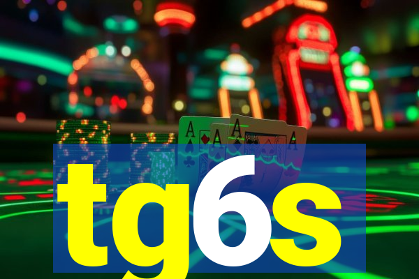 tg6s