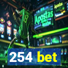 254 bet