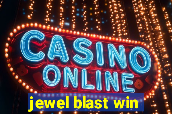 jewel blast win