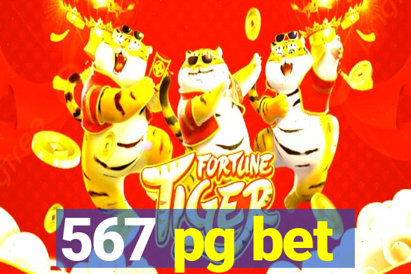 567 pg bet