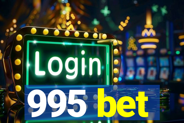 995 bet