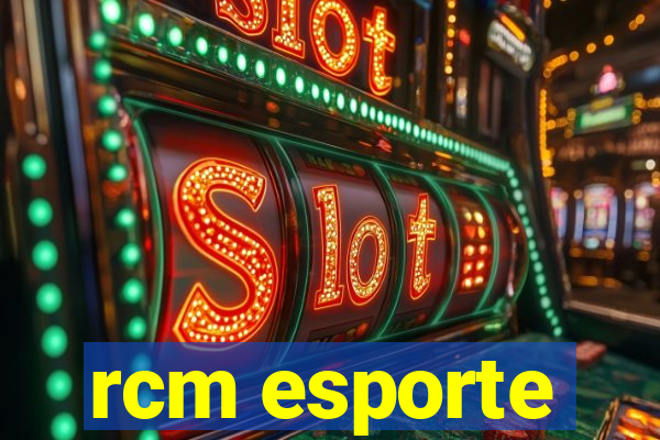 rcm esporte