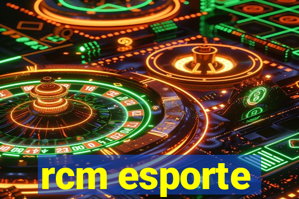 rcm esporte