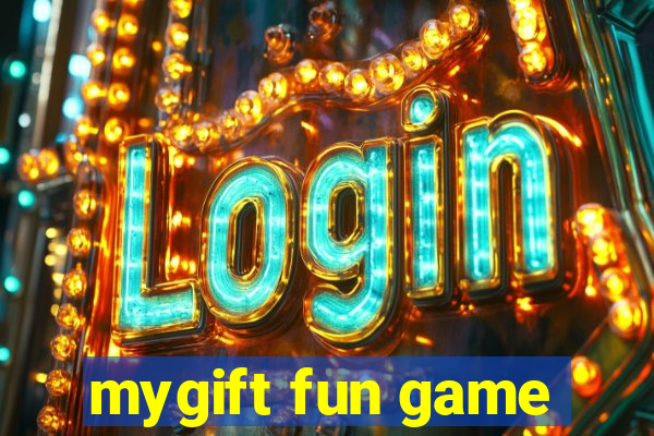 mygift fun game