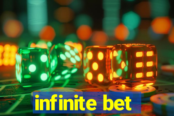 infinite bet