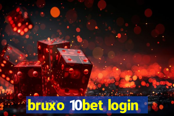 bruxo 10bet login