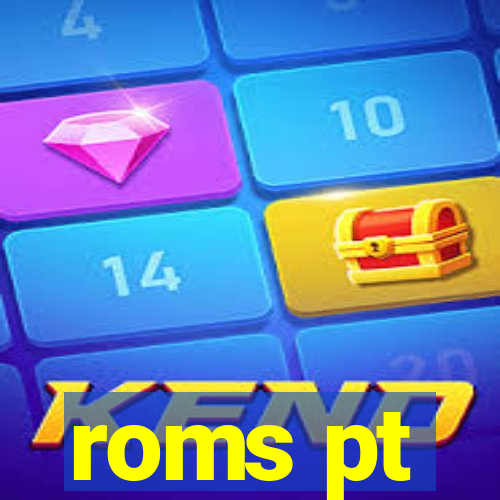 roms pt