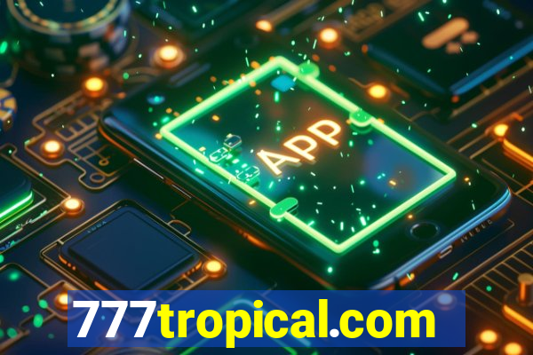 777tropical.com