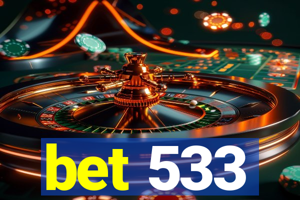 bet 533