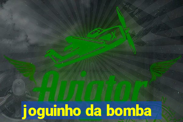 joguinho da bomba