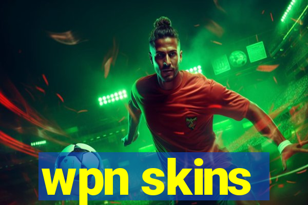 wpn skins