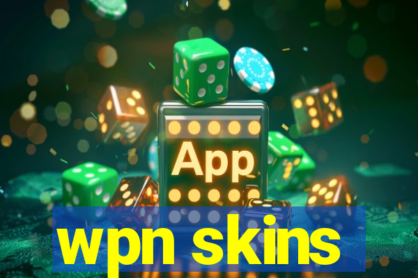 wpn skins