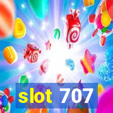 slot 707