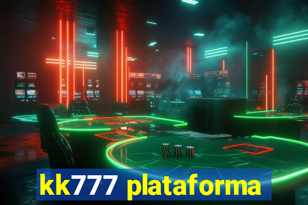 kk777 plataforma