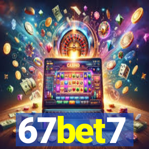 67bet7