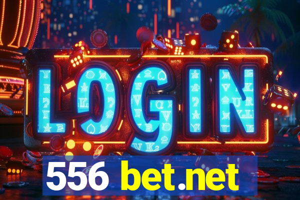 556 bet.net