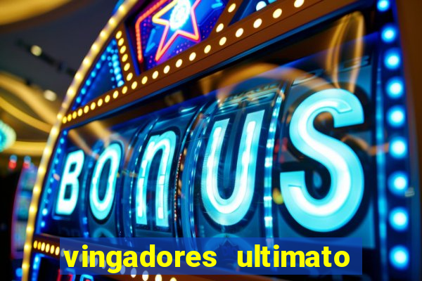 vingadores ultimato filme completo dublado gratis