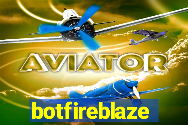 botfireblaze