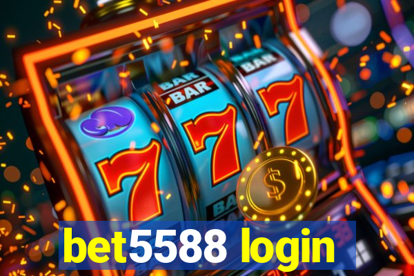 bet5588 login