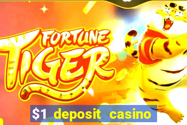 $1 deposit casino 2018 nz