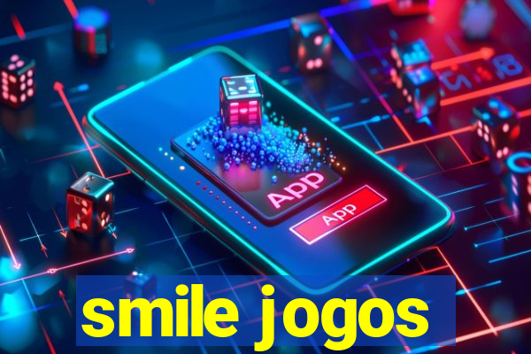 smile jogos